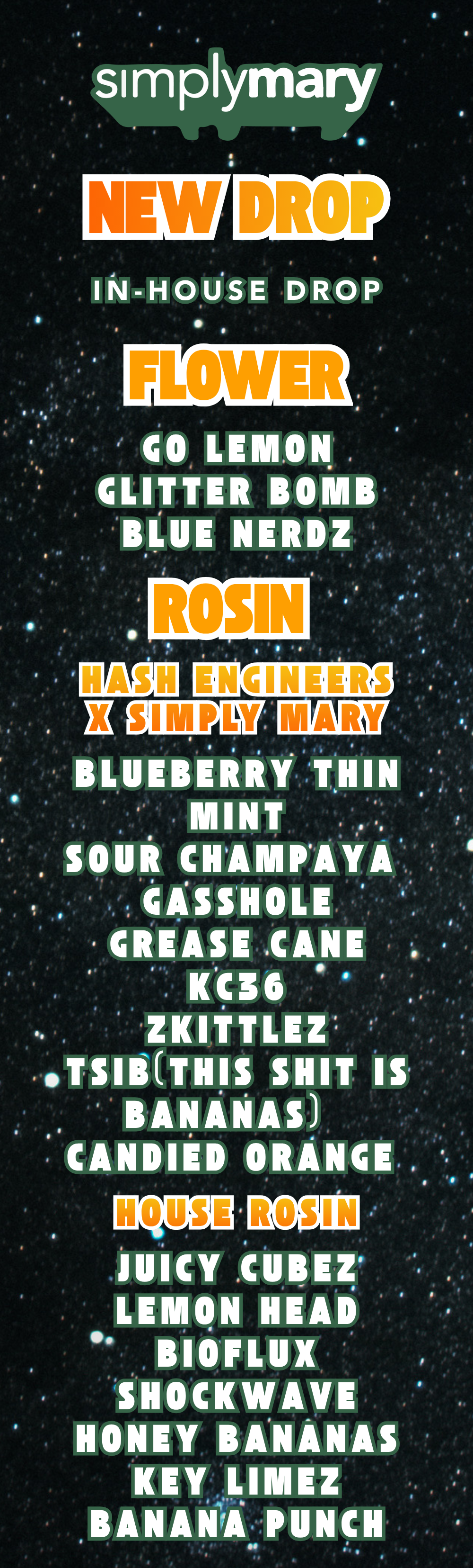 Simply Mary New Drop: Flower + Rosin